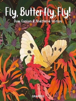 cover image of Fly, Butterfly, Fly!